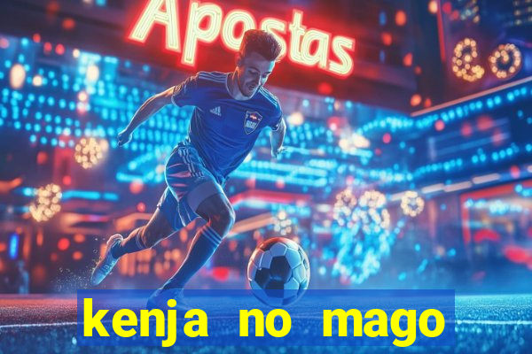 kenja no mago dublado 2 temporada